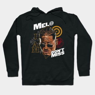 Carmelo Hayes I Am Melo Don't Miss Hoodie